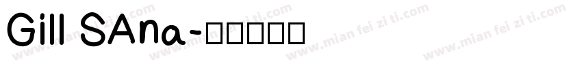 Gill SAna字体转换